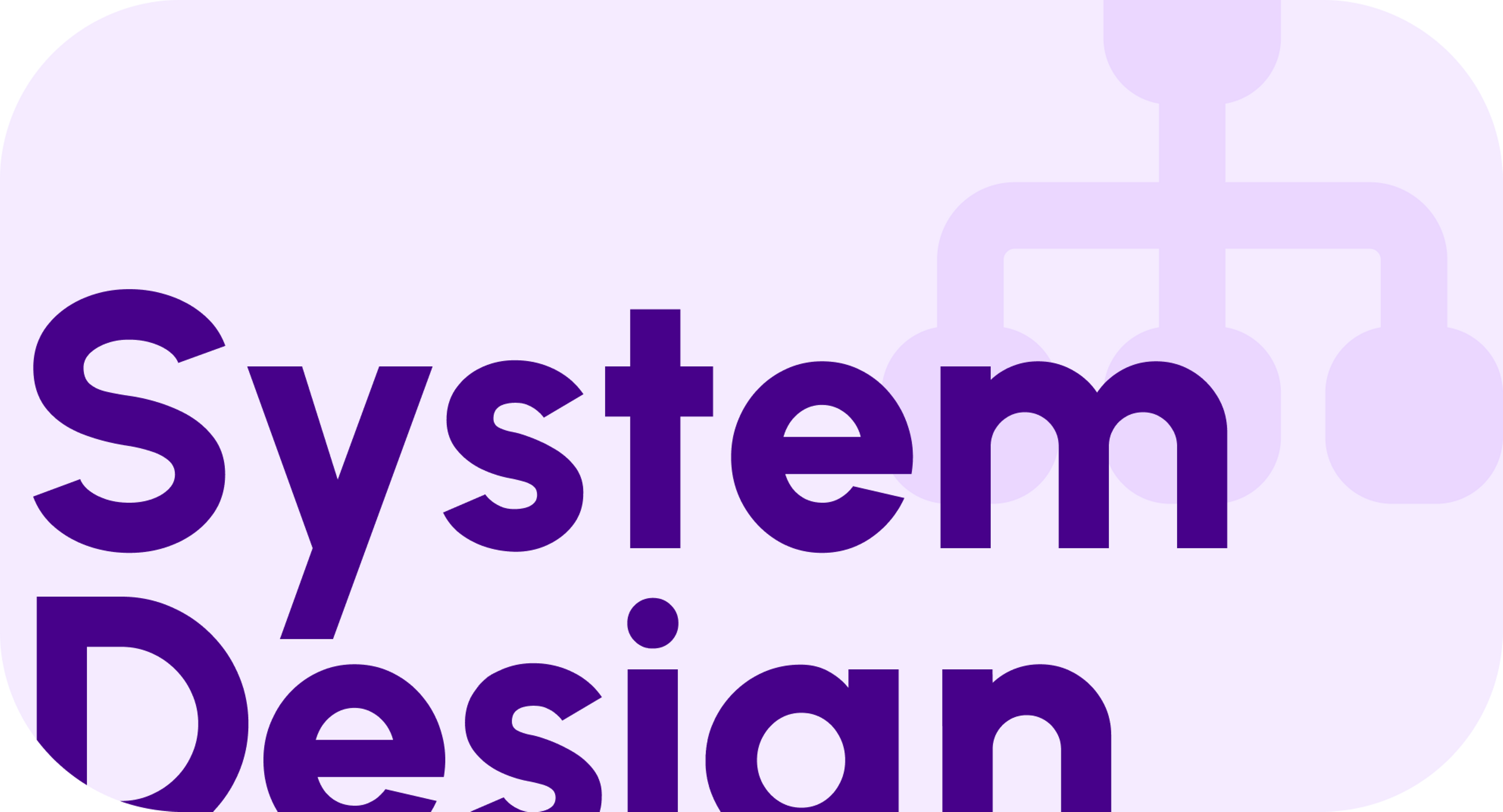 System Design